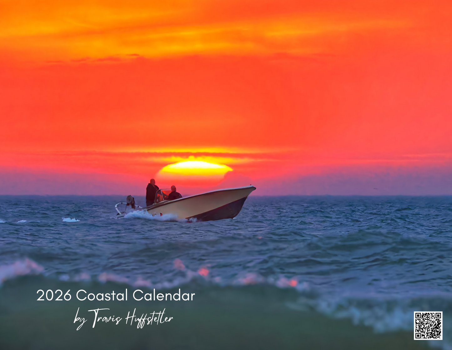 2026 Coastal Wall Calendar by Travis Huffstetler *PREORDER*